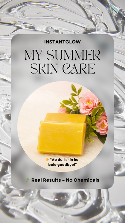 Instant Glow Ubtan Soap – Summer Skin Care